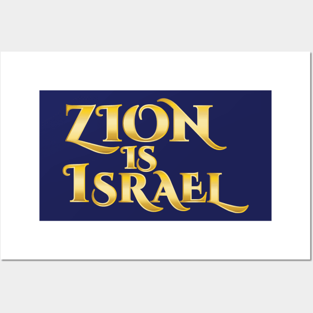 zion is israel Wall Art by MeLoveIsrael